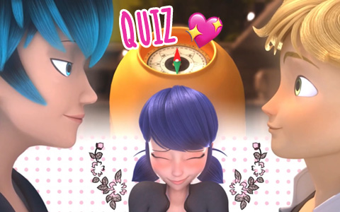 Quiz Miraculous Ladybug: Luka or Adrien will fall in love with you?