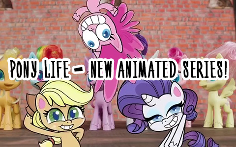 Hasbro announced new animated series with ponies - My Little Pony: Pony Life