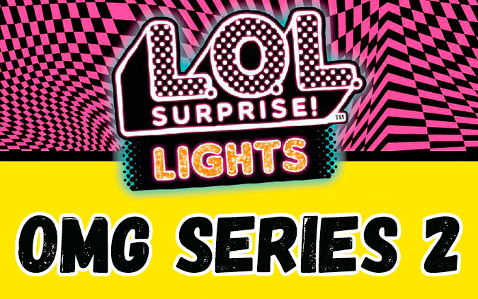 LOL OMG Lights series 2 dolls