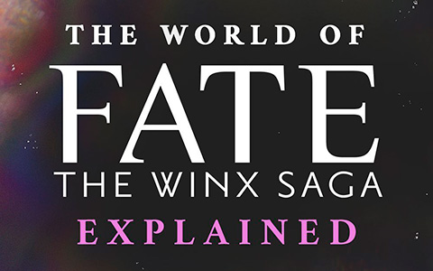 How the world works in the Fate the Winx Saga show from Netflix