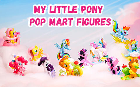 My Little Pony Pop Mart figures Natural Series 2021 and where you can get them