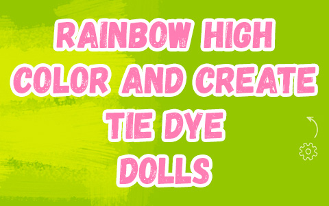 Rainbow High Color and Create Tie Dye dolls 2024
