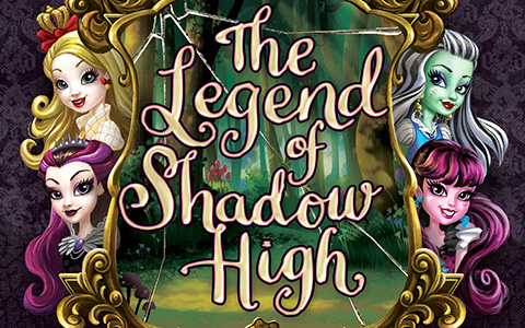 Monster High/Ever After High: The Legend of Shadow High (Ever After High:  Monster High)