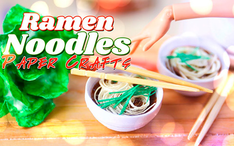 DIY: How to make doll Ramen Noodles PLUS Bowl and Chop Sticks from paper