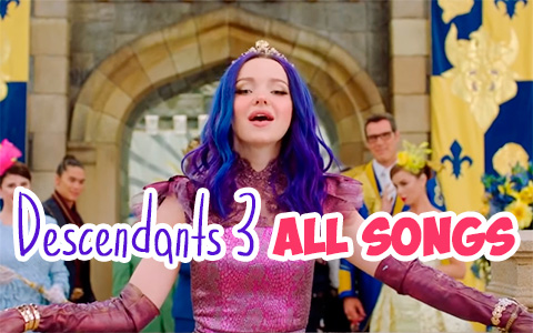 Disney Descendants 3 all songs in video clips