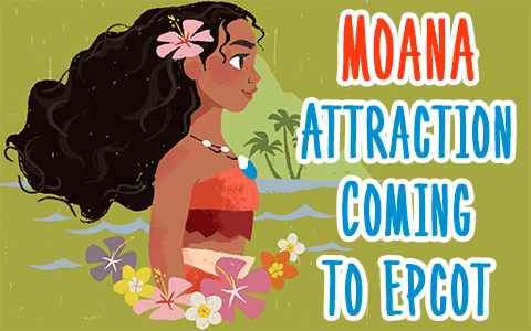 Moana's Journey of Water Attraction is coming to Walt Disney World Resort Epcot