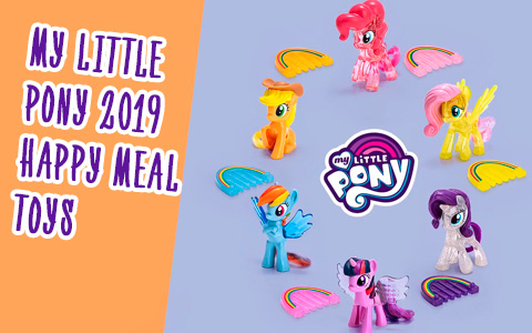 New My Little Pony McDonalds Happy Meal toys 2019 in Switzerland, Russia and Mexico in september