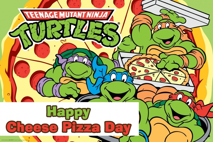 Happy Cheese Pizza Day with retro Teenage Mutant Ninja Turtles image