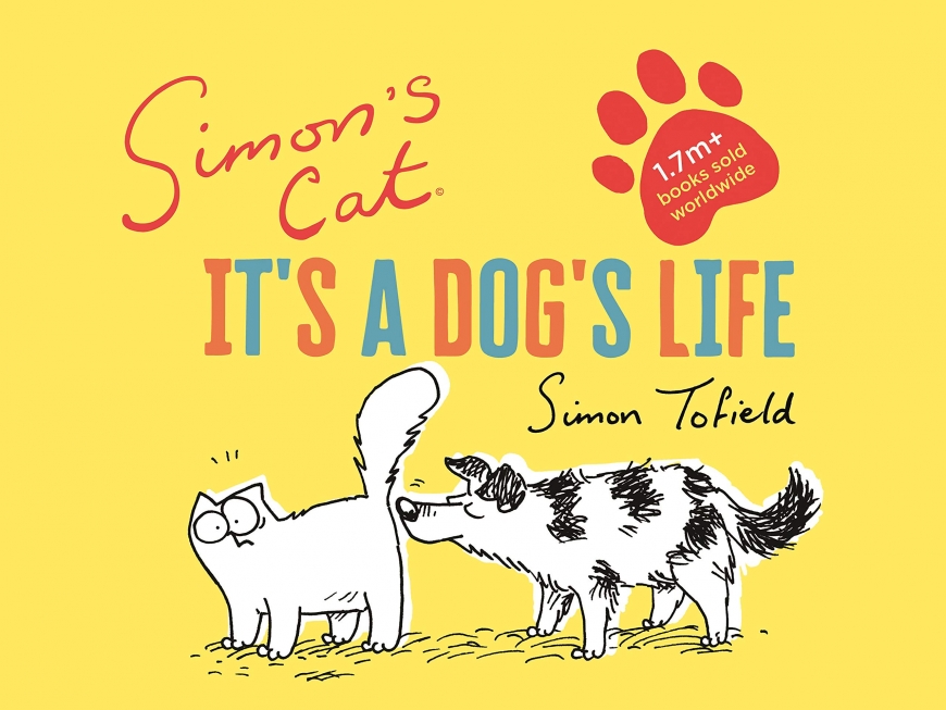 Simon's Cat It's a dog's life - new cartoon and book