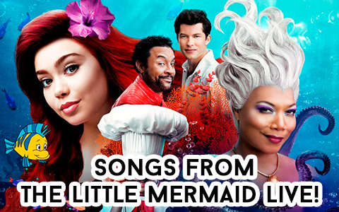 Songs and performances from ABC The Little Mermaid Live!