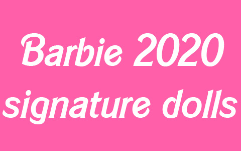 List of upcoming Barbie Collector Signature dolls in 2020. Barbie dragon, new Star wars dolls and more!