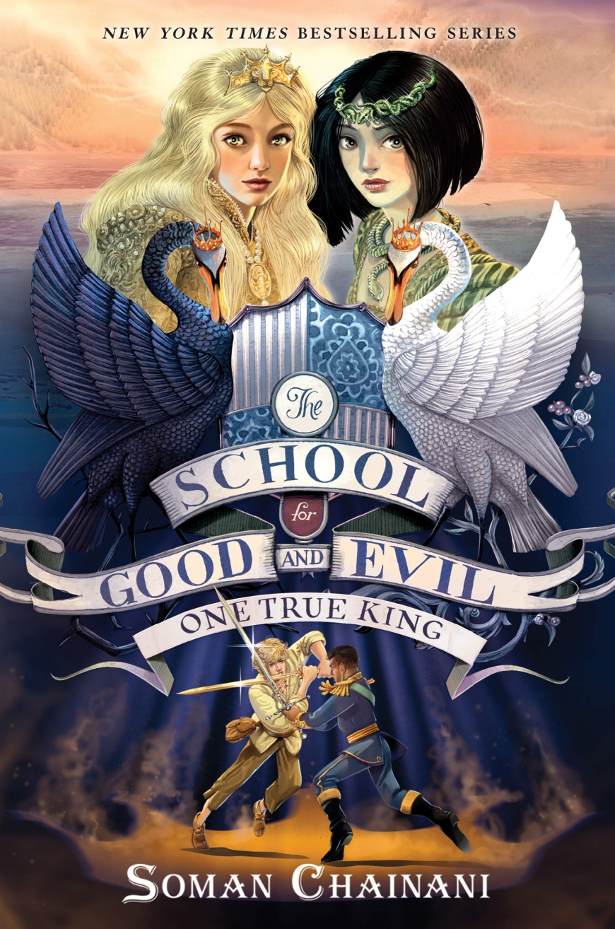 The School for Good and Evil book 6: One True King