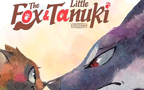 The Fox and the Little Tanuki the super adorable manga