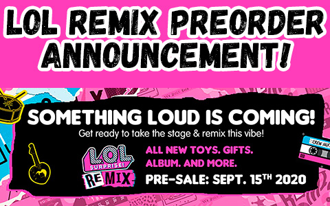 LOL Surprise Remix release date preorder announcement!