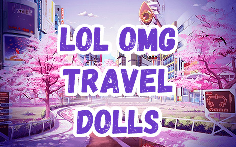 LOL OMG Travel dolls