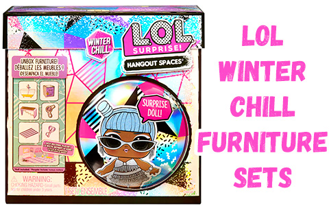 LOL Surprise Winter Chill Hangout Spaces furniture sets 2021
