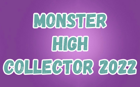 Monster High Collector 2022 re-release of core dolls