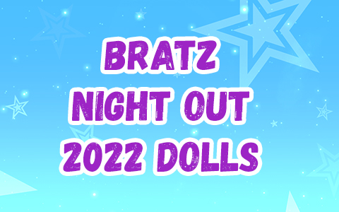 Bratz 2022 Girlz Nite Out dolls