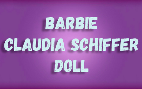Barbie Signature Claudia Schiffer 2023 doll