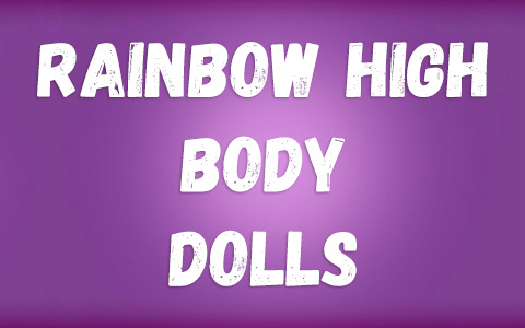 Rainbow High Body dolls 2023