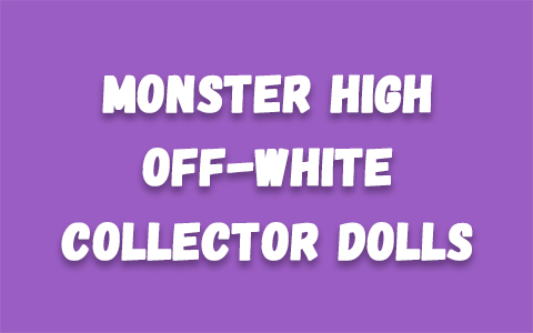Monster High Off-White Collector dolls fashion brand collaboration