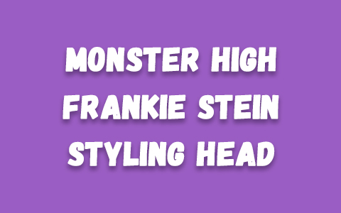 Monster High Frankie Stein Styling Head