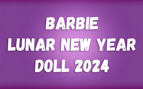 Barbie Lunar Year doll 2024