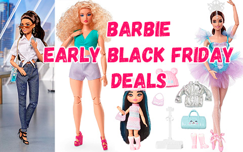 Barbie Early Black Friday deals 2023