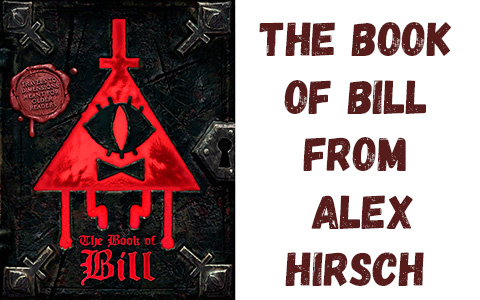 The Book of Bill from Alex Hirsch, creator of Gravity Falls