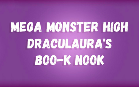 Mega Monster High Draculaura's Boo-k Nook