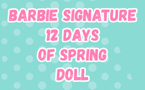 Barbie Signature 12 Days of Spring doll