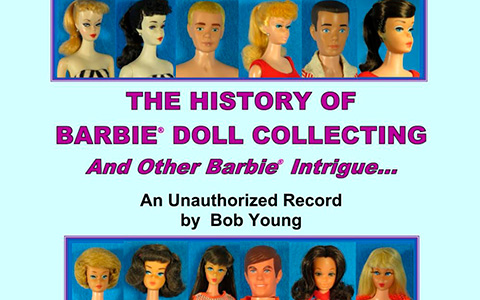 The History Of Barbie Doll Collecting And Other Barbie Intrigue book