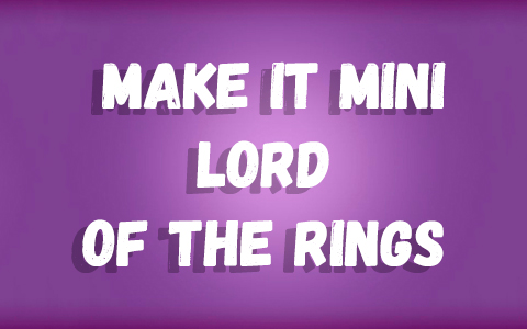 MGA's Miniverse Make it Mini Lord of the Rings