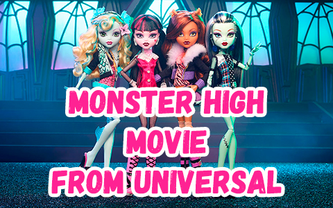 Monster High Movie from Universal