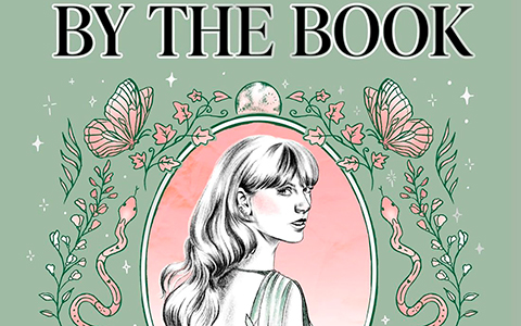 Taylor Swift by the Book: The Literature Behind the Lyrics, from Fairy Tales to Tortured Poets