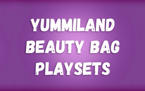 Yummiland Beauty Bag Playsets with Lip Gloss dolls Cupcake and Ice cream