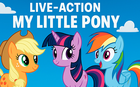 A new adventure begins as My Little Pony takes its first step into live-action movie