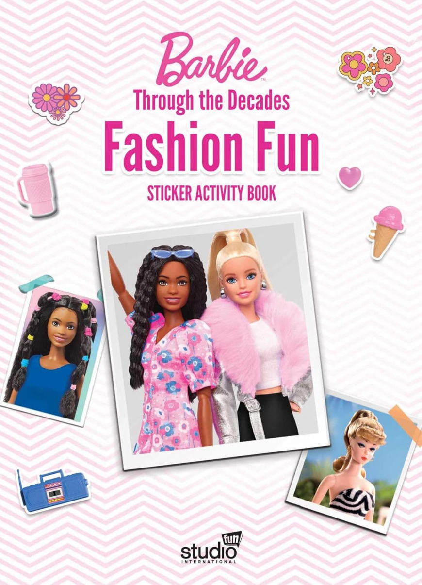 Barbie: Fashion Fun Stickers and Activities: Through the Decades