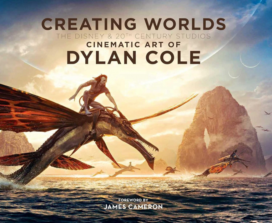 Creating Worlds: The Disney and 20th Century Studios Cinematic Art of Dylan Cole book