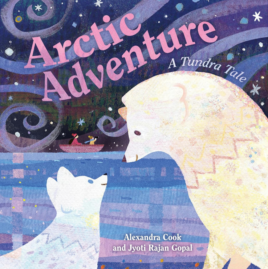 Arctic Adventure A Tundra Tale book