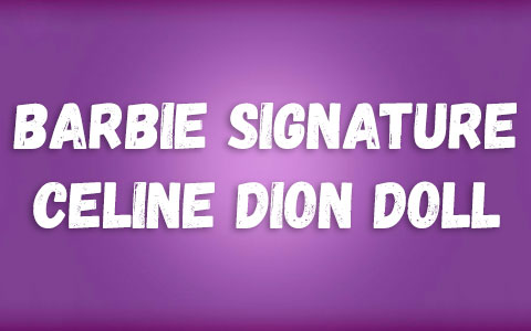 Barbie Signature Celine Dion doll 2026