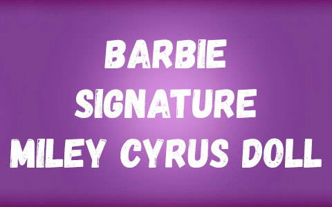 Barbie Signature Miley Cyrus doll 2026