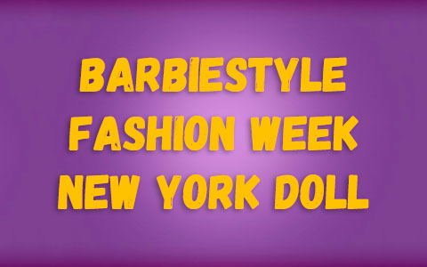 Barbie Signature BarbieStyle Fashion Week New York doll
