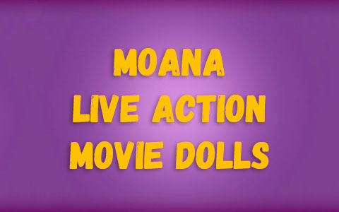 Moana Live Action Movie dolls