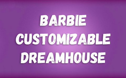 Barbie Customizable Dreamhouse Doll House with Accessories
