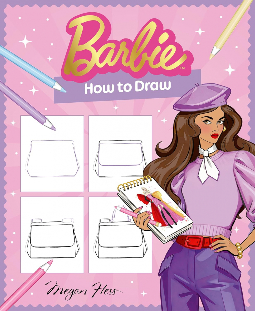 Barbie: How To Draw by Megan Hess