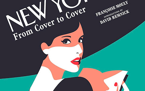 The New Yorker: From Cover to Cover book